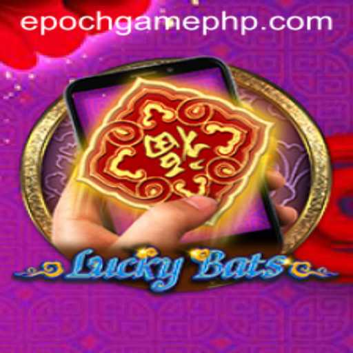 Discover the Thrills of LuckyBatsM: The Epoch Game Revolution