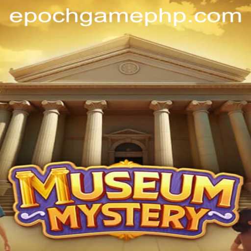 Discover MuseumMystery: An Epoch Game